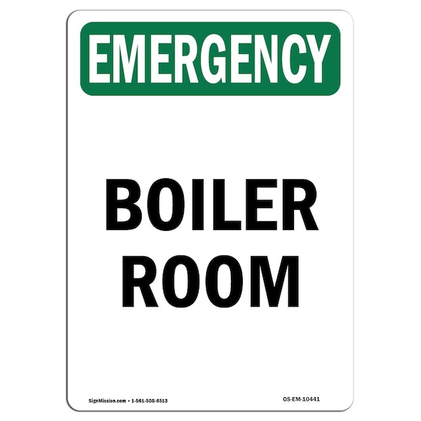 Safety Sign, OSHA EMERGENCY, 5" Height, Boiler Room, Portrait, 10PK
